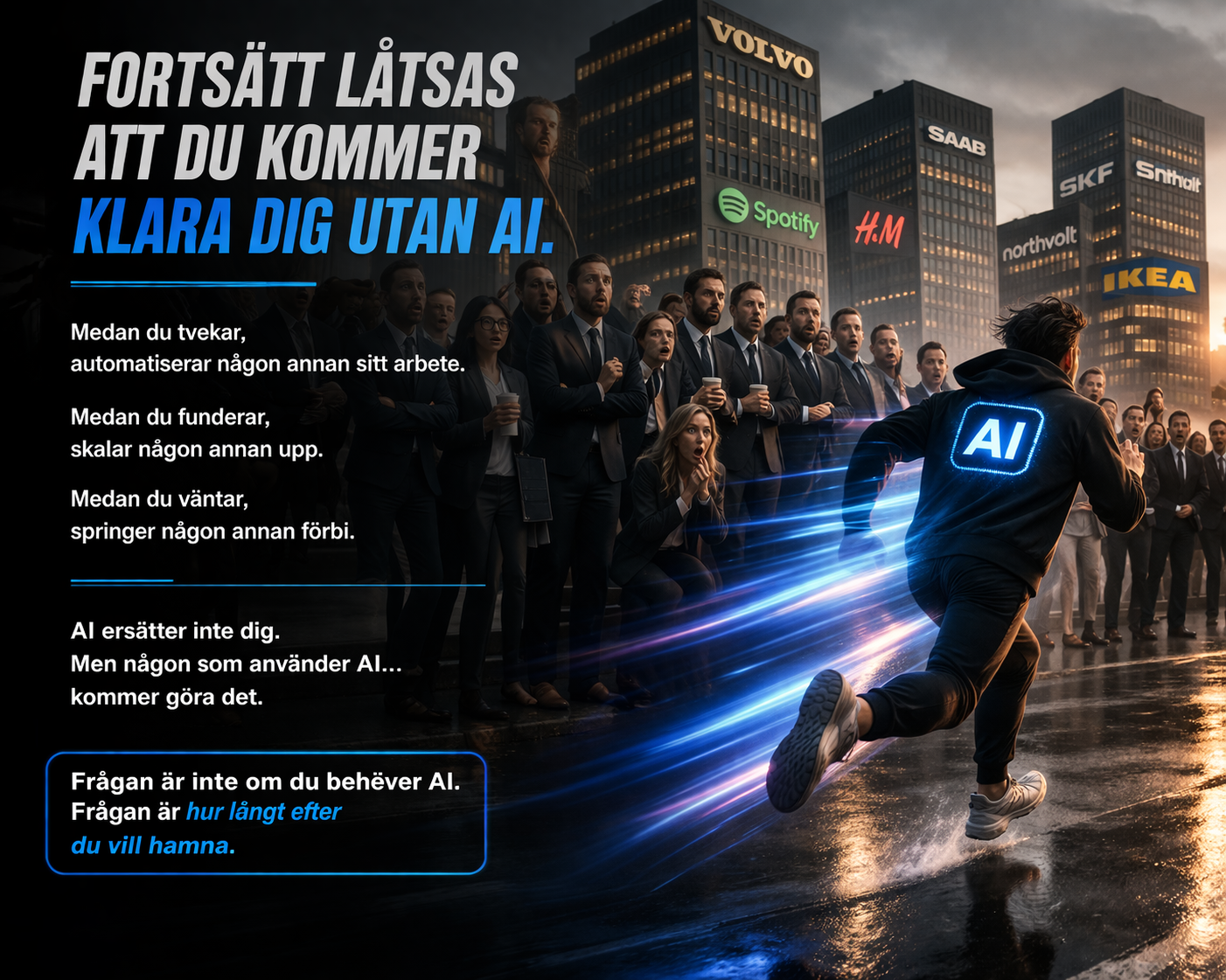 Fortsätt trots AI_s framfart